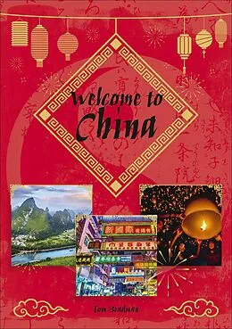 E-Book (epub) Reading Planet KS2 - Welcome to China - Level 8: Supernova (Red band) von Tom Bradman
