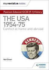E-Book (epub) My Revision Notes: Pearson Edexcel GCSE (9-1) History: The USA, 1954 1975: conflict at home and abroad von Neil Owen