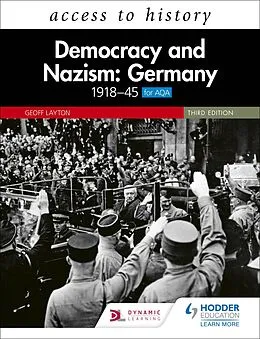 E-Book (epub) Access to History: Democracy and Nazism: Germany 1918 45 for AQA Third Edition von Geoff Layton
