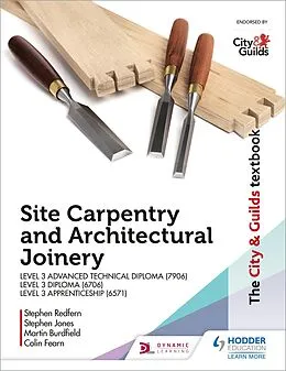 E-Book (epub) City & Guilds Textbook: Site Carpentry & Architectural Joinery for the Level 3 Apprenticeship (6571), Level 3 Advanced Technical Diploma (7906) & Level 3 Diploma (6706) von Martin Burdfield, Stephen Jones, Stephen Redfern