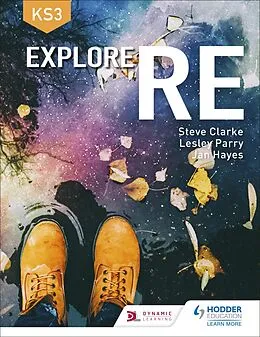 E-Book (epub) Explore RE for Key Stage 3 von Steve Clarke, Lesley Parry, Jan Hayes