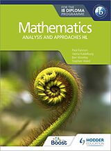 E-Book (epub) Mathematics for the IB Diploma: Analysis and approaches HL von Paul Fannon, Vesna Kadelburg, Ben Woolley