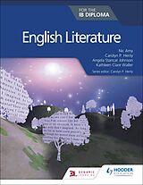 E-Book (epub) English Literature for the IB Diploma von Carolyn P. Henly, Nic Amy, Angela Stancar Johnson