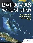 Kartonierter Einband Hodder Education School Atlas for the Commonwealth of The Bahamas von Hodder Education