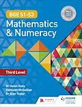 E-Book (epub) BGE S1 S3 Mathematics & Numeracy: Third Level von Helen Kelly, Alan Taylor, Kate McQuillan