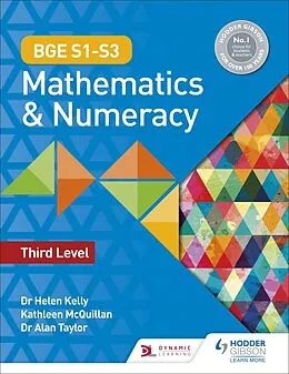 E-Book (epub) BGE S1 S3 Mathematics & Numeracy: Third Level von Helen Kelly, Alan Taylor, Kate McQuillan