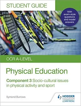 E-Book (epub) OCR A-level Physical Education Student Guide 3: Socio-cultural issues in physical activity and sport von Symond Burrows