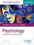 E-Book (epub) Pearson Edexcel A-level Psychology Student Guide 2: Applications of psychology von Christine Brain
