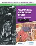 E-Book (epub) Hodder GCSE (9 1) History for Pearson Edexcel Foundation Edition: Medicine through time c.1250 present von Sam Slater
