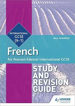 E-Book (epub) Pearson Edexcel International GCSE French Study and Revision Guide von Paul Shannon