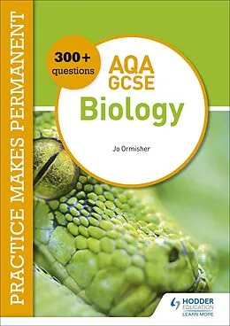 E-Book (epub) Practice makes permanent: 300+ questions for AQA GCSE Biology von Jo Ormisher