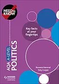 E-Book (epub) Need to Know: AQA A-level Politics von Rowena Hammal, Toby Cooper