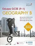 E-Book (epub) Eduqas GCSE (9-1) Geography B Second Edition von Andy Owen, Alan Brown, Val Davis