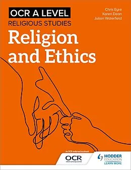 E-Book (epub) OCR A Level Religious Studies: Religion and Ethics von Julian Waterfield, Chris Eyre, Karen Dean