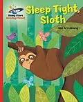 E-Book (epub) Reading Planet - Sleep Tight, Sloth - Red B: Galaxy von Zoe Armstrong