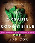E-Book (epub) The Organic Cook's Bible von Jeff Cox