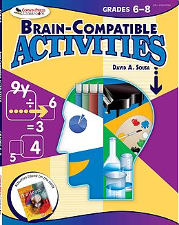 E-Book (epub) Brain-Compatible Activities, Grades 6-8 von David A. Sousa