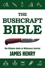 eBook (epub) Bushcraft Bible de James Henry