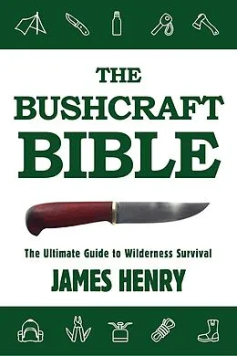 E-Book (epub) Bushcraft Bible von James Henry