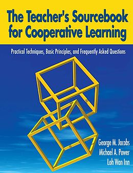 E-Book (epub) The Teacher's Sourcebook for Cooperative Learning von George M Jacobs, Michael A Power, Wann Inn Loh