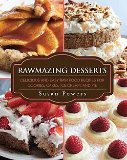 E-Book (epub) Rawmazing Desserts von Susan Powers