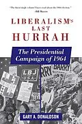 E-Book (epub) Liberalism's Last Hurrah von Gary A. Donaldson
