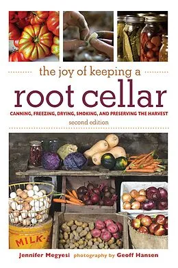 E-Book (epub) The Joy of Keeping a Root Cellar von Jennifer Megyesi