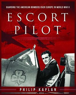 eBook (epub) Escort Pilot de Philip Kaplan, Andy Saunders
