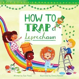 E-Book (epub) How to Trap a Leprechaun von Sue Fliess