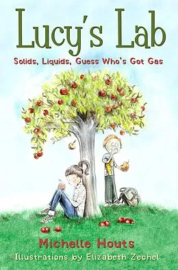 E-Book (epub) Solids, Liquids, Guess Who's Got Gas? von Michelle Houts
