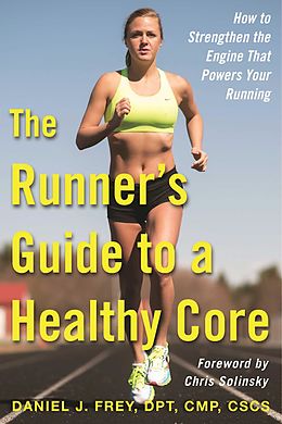 E-Book (epub) The Runner's Guide to a Healthy Core von Daniel J. Frey