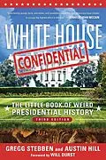 E-Book (epub) White House Confidential von Gregg Stebben, Austin Hill