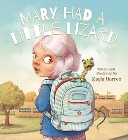E-Book (epub) Mary Had a Little Lizard von Kayla Harren
