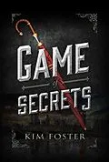 E-Book (epub) Game of Secrets von Kim Foster