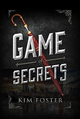 E-Book (epub) Game of Secrets von Kim Foster