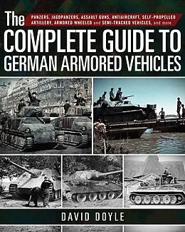 E-Book (epub) The Complete Guide to German Armored Vehicles von David Doyle
