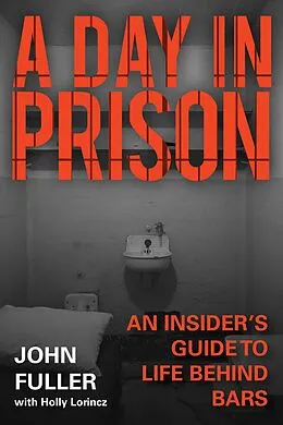 E-Book (epub) A Day in Prison von John Fuller, Holly Lorincz