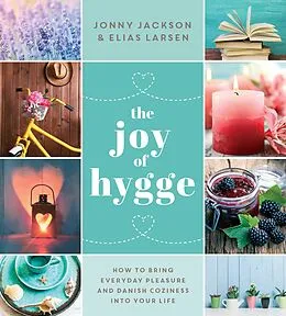 E-Book (epub) The Joy of Hygge von Jonny Jackson, Elias Larsen