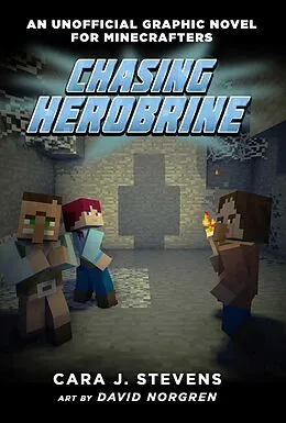 E-Book (epub) Chasing Herobrine von Cara J. Stevens