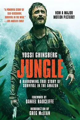 E-Book (epub) Jungle (Movie Tie-In Edition) von Yossi Ghinsberg