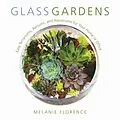 E-Book (epub) Glass Gardens von Melanie Florence