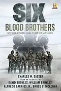E-Book (epub) Six: Blood Brothers von Charles W. Sasser