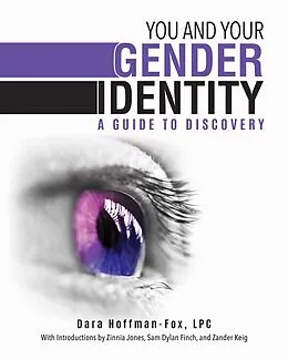E-Book (epub) You and Your Gender Identity von Dara Hoffman-Fox