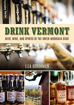E-Book (epub) Drink Vermont von Liza Gershman