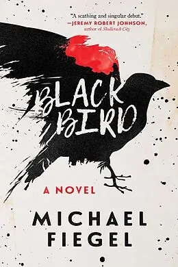 E-Book (epub) Blackbird von Michael Fiegel