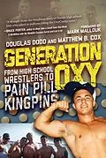 E-Book (epub) Generation Oxy von Douglas Dodd, Matthew Cox