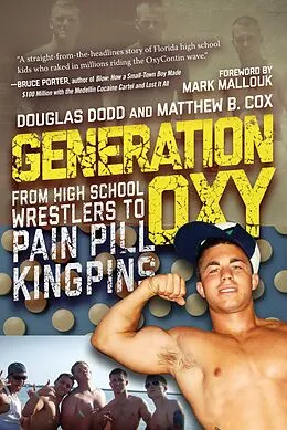 E-Book (epub) Generation Oxy von Douglas Dodd, Matthew Cox