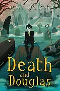 E-Book (epub) Death and Douglas von J. W. Ocker