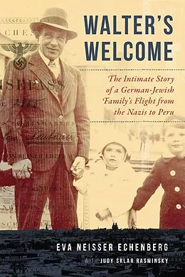 E-Book (epub) Walter's Welcome von Eva Neisser Echenberg, Judy Sklar Rasminsky