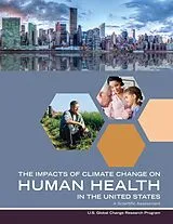 E-Book (epub) Impacts of Climate Change on Human Health in the United States von Us Global Change Research Program